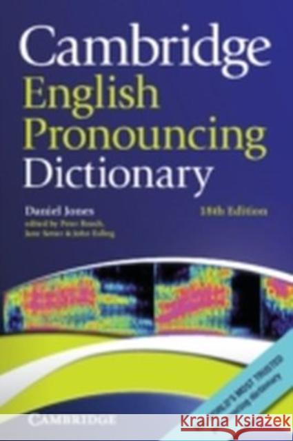 Cambridge English Pronouncing Dictionary Daniel Jones Peter Roach Jane Setter 9780521152532