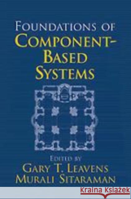 Foundations of Component-Based Systems Gary T. Leavens Murali Sitaraman 9780521155694 Cambridge University Press