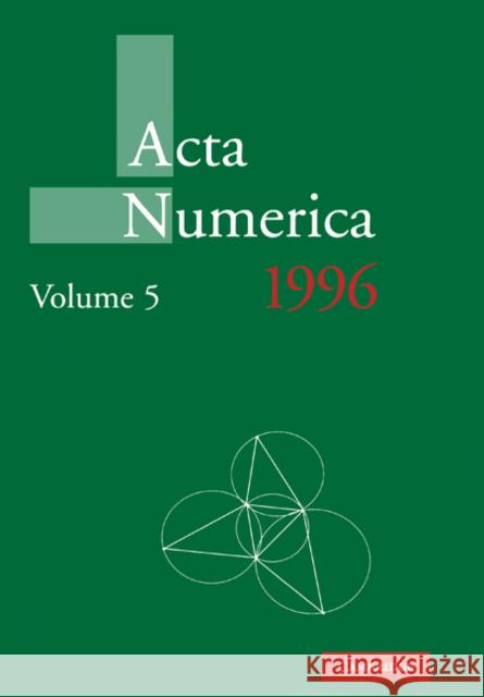 Acta Numerica 1996: Volume 5 Arieh Iserles (University of Cambridge) 9780521157353