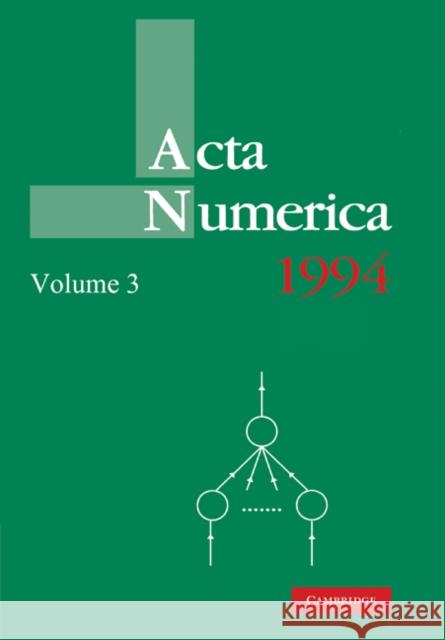 ACTA Numerica 1994: Volume 3 Iserles, Arieh 9780521157360