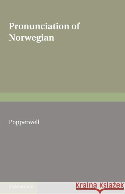 The Pronunciation of Norwegian Popperwell 9780521157421 Cambridge University Press