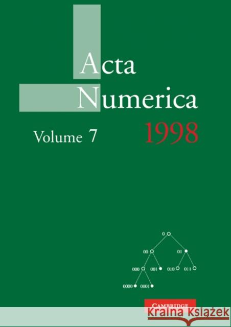 ACTA Numerica 1998: Volume 7 Iserles, Arieh 9780521157650 Cambridge University Press