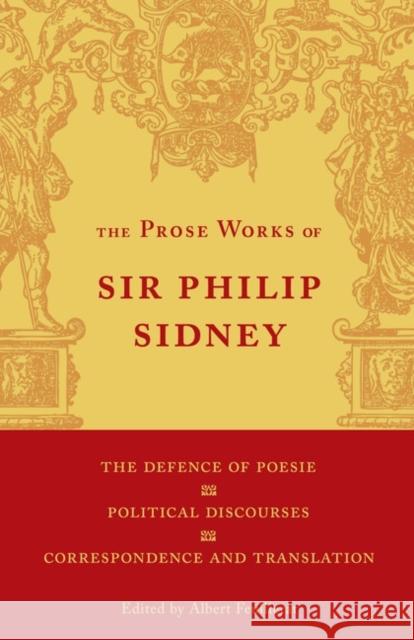 The Defence of Poesie, Political Discourses, Correspondence and Translation: Volume 3 Sidney, Philip 9780521158336