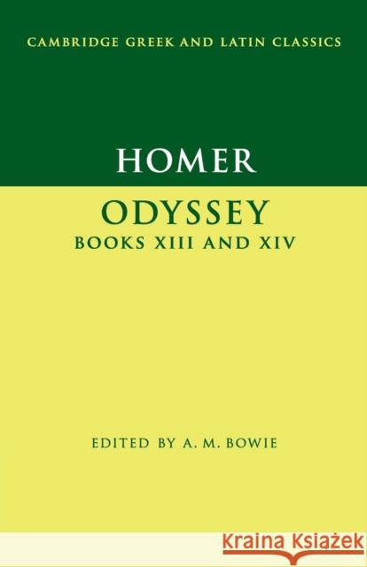 Homer: Odyssey Books XIII and XIV  Homer 9780521159388 0