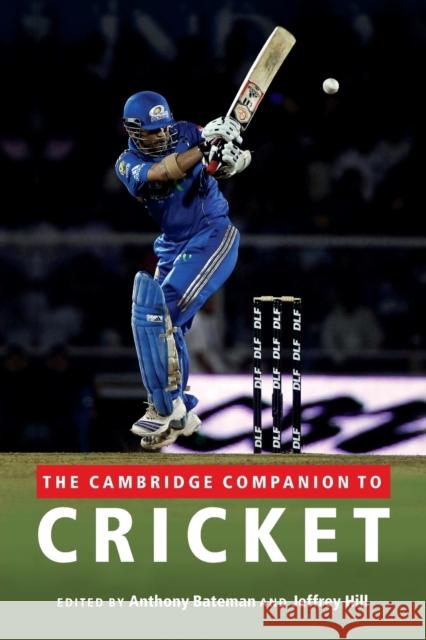 The Cambridge Companion to Cricket Anthony Bateman 9780521167871