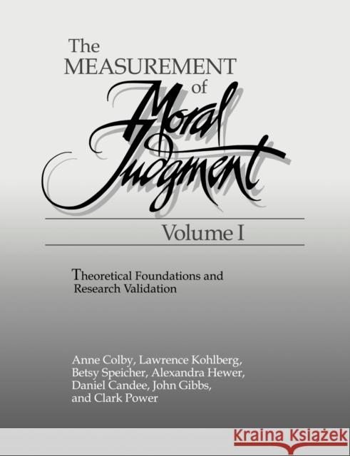 The Measurement of Moral Judgment Colby Anne Kohlberg Lawrence Abrahami Anat 9780521169103 Cambridge University Press
