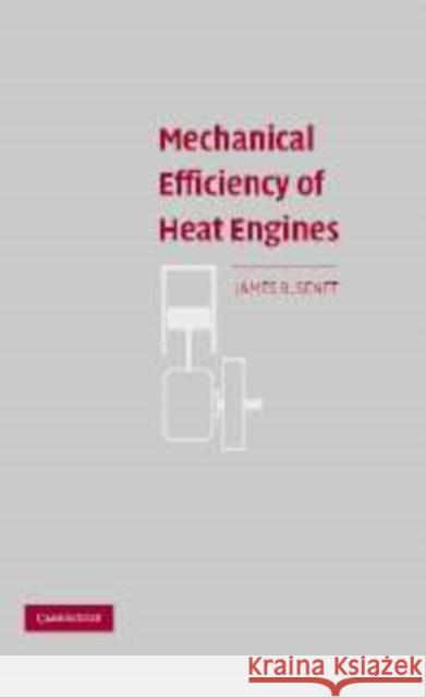 Mechanical Efficiency of Heat Engines Senft Jame 9780521169288