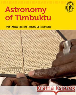 Astronomy of Timbuktu Astronomy of Timbuktu Rodney Thebe Medupe   9780521169769 Cambridge University Press