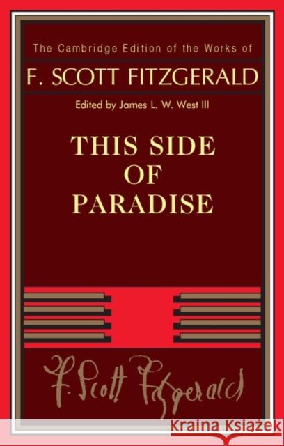 This Side of Paradise F Scott Fitzgerald 9780521170475 0