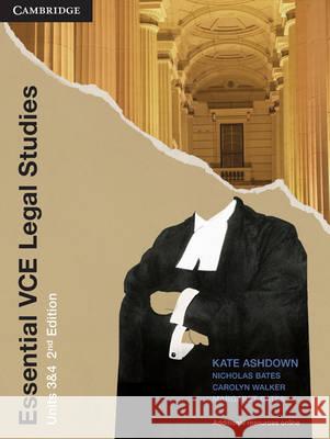 Essential Vce Legal Studies Units 3 and 4 Second Edition Pack Ashdown, Kate 9780521171069 Cambridge Univ Ed