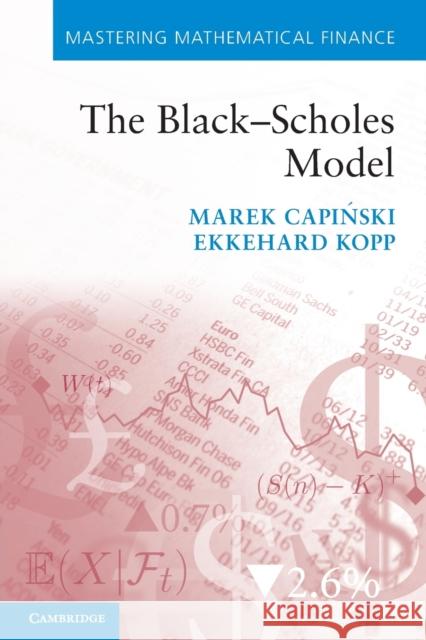 The Black-Scholes Model Marek Cap Ekkehard Kopp 9780521173001 Cambridge University Press