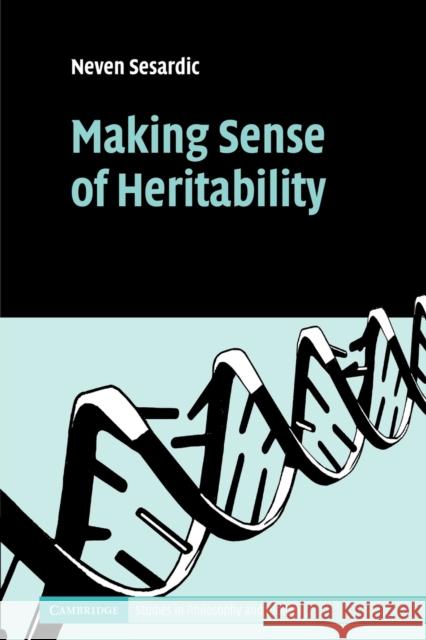 Making Sense of Heritability Sesardic Neven 9780521173339 Cambridge University Press