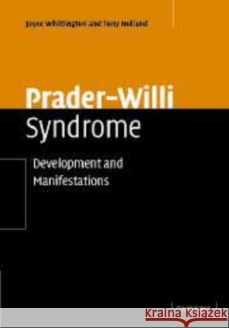 Prader-Willi Syndrome: Development and Manifestations Whittington, Joyce 9780521173377 Cambridge University Press
