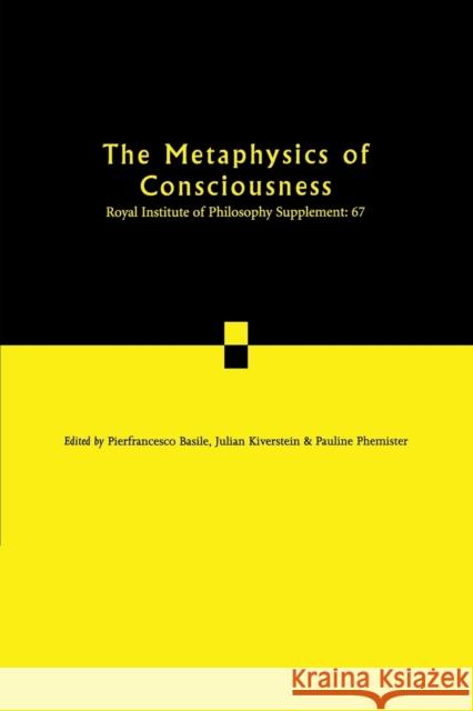 The Metaphysics of Consciousness Pauline Phemister 9780521173919 CAMBRIDGE UNIVERSITY PRESS