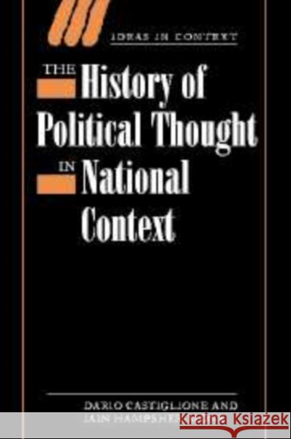 The History of Political Thought in National Context Dario Castiglione Iain Hampsher-Monk 9780521174930 Cambridge University Press