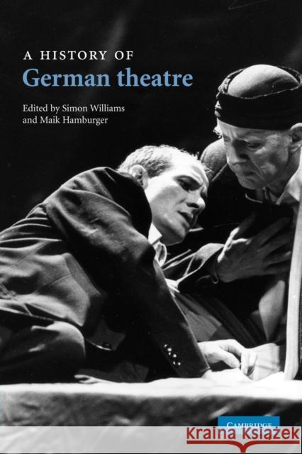 A History of German Theatre Hamburger                                Maik Hamburger Simon Williams 9780521175357 Cambridge University Press