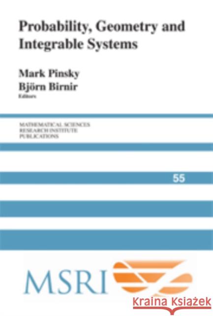 Probability, Geometry and Integrable Systems Mark Pinsky Bjorn Birnir 9780521175401 Cambridge University Press