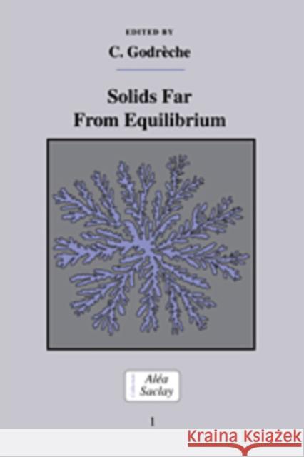 Solids Far from Equilibrium C. Godreche 9780521177252 Cambridge University Press