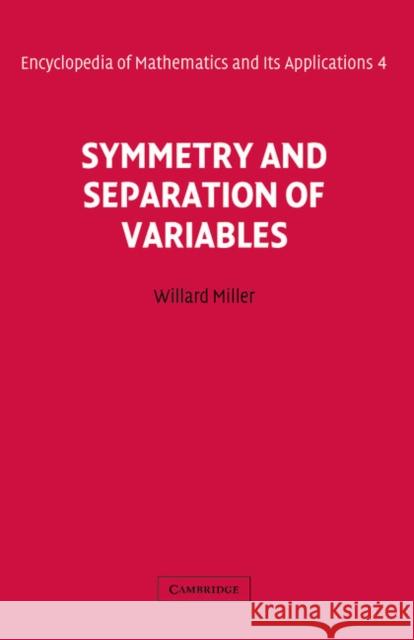 Symmetry and Separation of Variables Willard, Jr. Miller 9780521177399