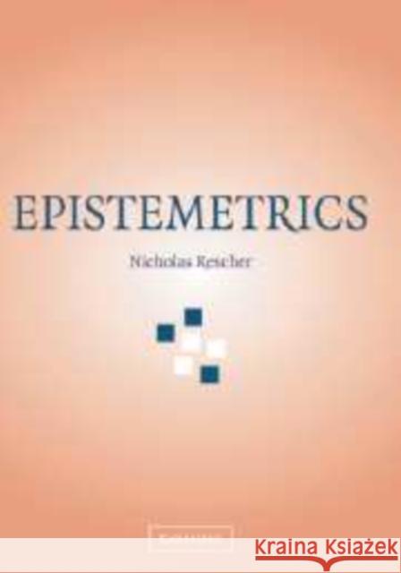 Epistemetrics Nicholas Rescher 9780521178501 Cambridge University Press