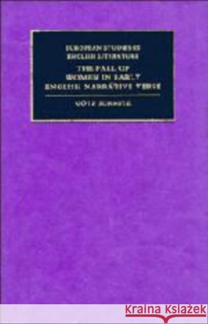 The Fall of Women in Early English Narrative Verse Gvtz Schmitz 9780521179270 Cambridge University Press