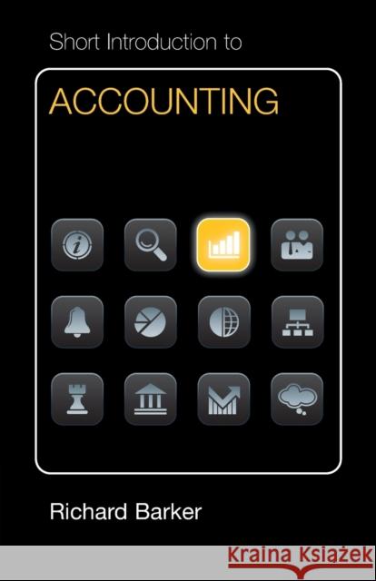 Short Introduction to Accounting Euro Edition Richard Barker 9780521179478