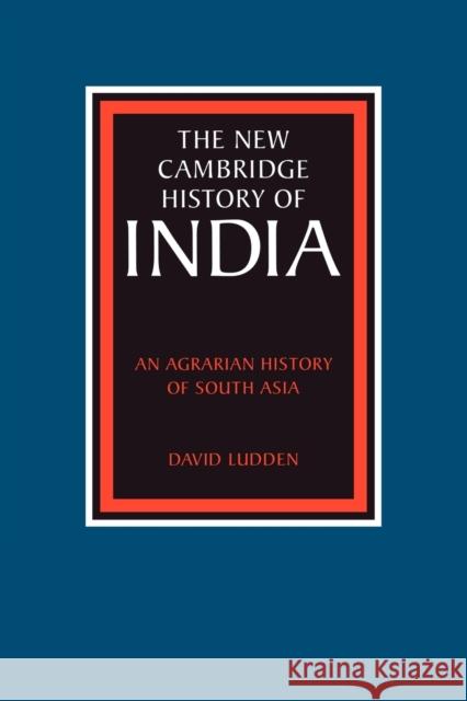 An Agrarian History of South Asia David Ludden 9780521179676 Cambridge University Press