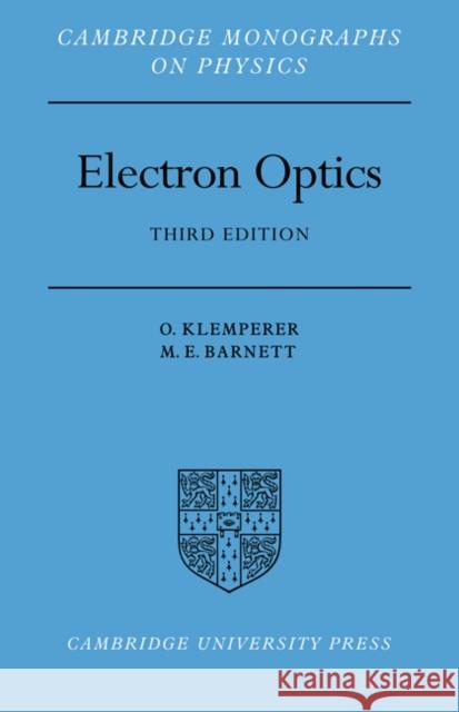 Electron Optics O. Klemperer M. E. Barnett 9780521179737 Cambridge University Press