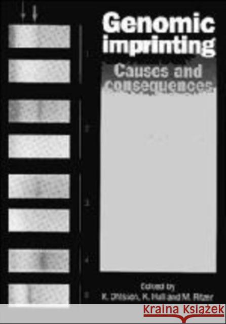 Genomic Imprinting: Causes and Consequences Ohlsson, R. 9780521179997