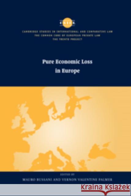 Pure Economic Loss in Europe Mauro Bussani Vernon Valentine Palmer 9780521180054 Cambridge University Press