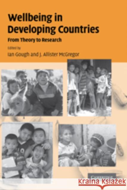 Wellbeing in Developing Countries: From Theory to Research Gough, Ian 9780521180801 Cambridge University Press