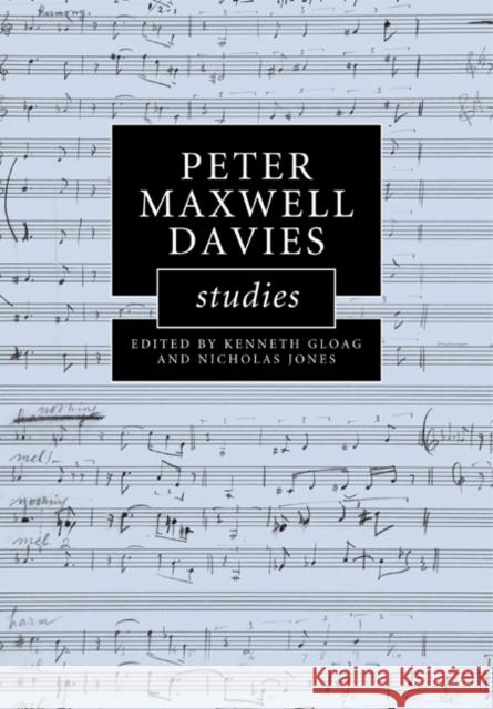 Peter Maxwell Davies Studies Kenneth Gloag Nicholas Jones 9780521182720 Cambridge University Press