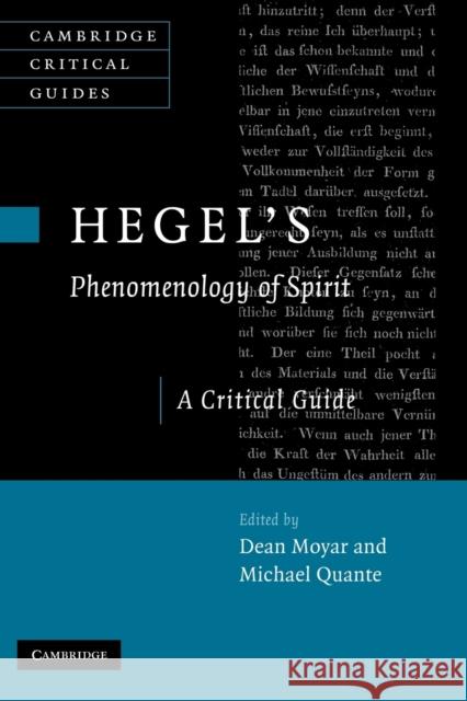 Hegel's Phenomenology of Spirit: A Critical Guide Moyar, Dean 9780521182775 Cambridge University Press