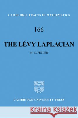 The Lévy Laplacian Feller, M. N. 9780521183840