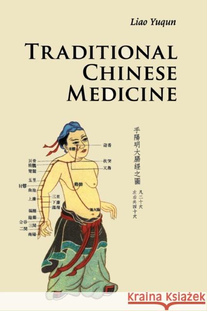 Traditional Chinese Medicine Yuqun Liao 9780521186728