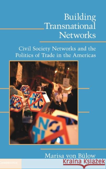 Building Transnational Networks Von Bülow, Marisa 9780521191562