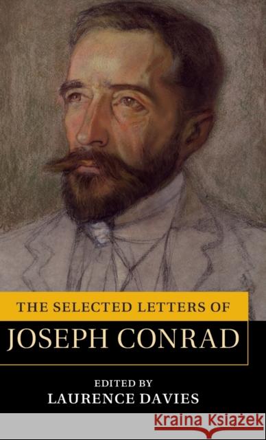 The Selected Letters of Joseph Conrad Joseph Conrad 9780521191920 CAMBRIDGE UNIVERSITY PRESS