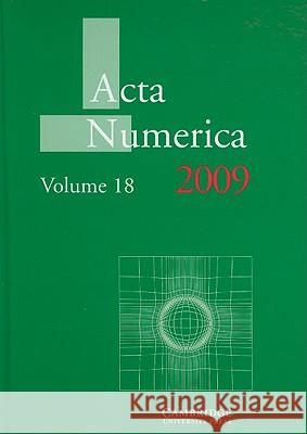 ACTA Numerica 2009: Volume 18 Iserles, Arieh 9780521192118 Cambridge University Press