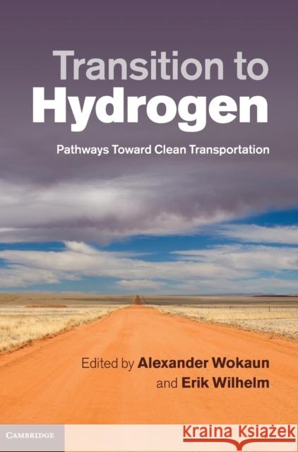 Transition to Hydrogen Wokaun, Alexander 9780521192880 0