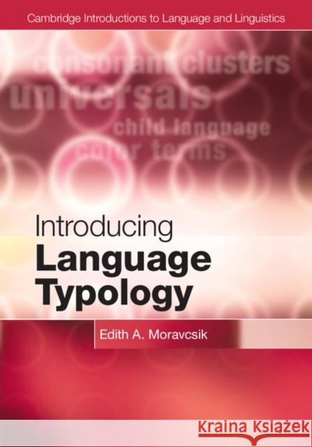 Introducing Language Typology Edith A. Moravcsik   9780521193405