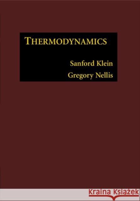 Thermodynamics Sanford A. Klein 9780521195706 Cambridge University Press