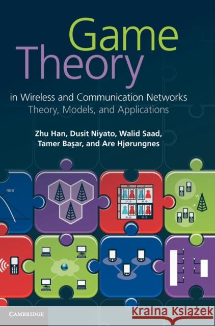 Game Theory in Wireless and Communication Networks Han, Zhu 9780521196963 0
