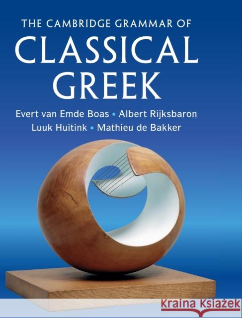 The Cambridge Grammar of Classical Greek Evert Va Albert Rijksbaron Luuk Huitink 9780521198608 Cambridge University Press