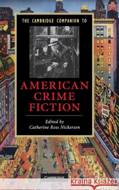 The Cambridge Companion to American Crime Fiction  9780521199377 Cambridge University Press