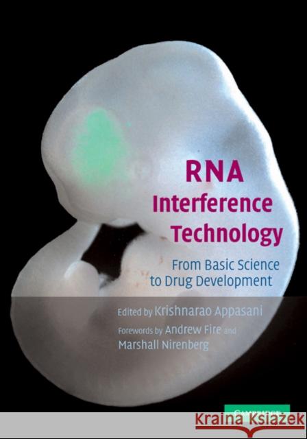 RNA Interference Technology: From Basic Science to Drug Development Appasani, Krishnarao 9780521205177 Cambridge University Press