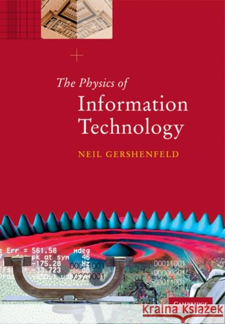 The Physics of Information Technology Neil Gershenfeld 9780521210225 Cambridge University Press