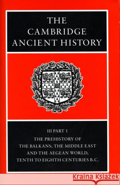 The Cambridge Ancient History P. Mack Crew John Boardman I. E. S. Edwards 9780521224963 Cambridge University Press