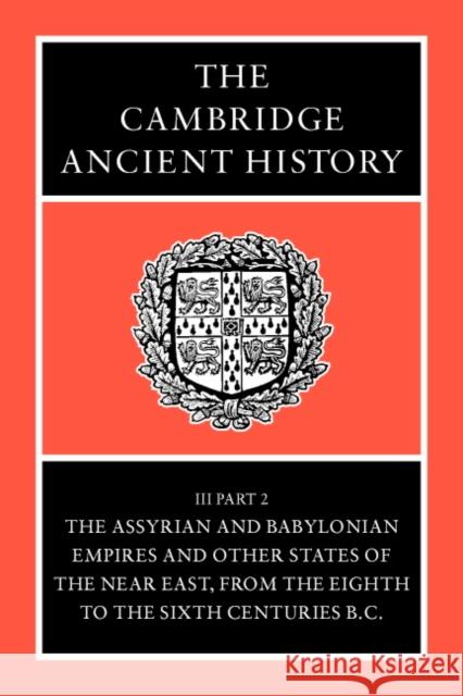 The Cambridge Ancient History John Boardman I. E. S. Edwards E. Sollberger 9780521227179 Cambridge University Press