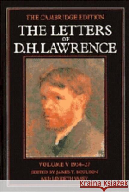 The Letters of D. H. Lawrence: Volume 5, March 1924-March 1927 D. H. Lawrence 9780521231145 CAMBRIDGE UNIVERSITY PRESS