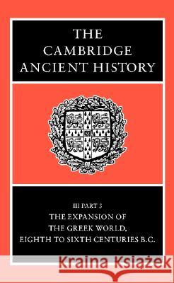 The Cambridge Ancient History P. Mack Crew Nicholas G. Hammond John Boardman 9780521234474 Cambridge University Press
